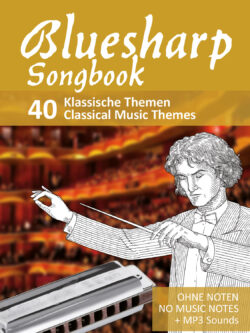 Bluesharp Songbook – 40 klassische Themen