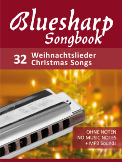 Bluesharp Songbook – 32 Weihnachtslieder
