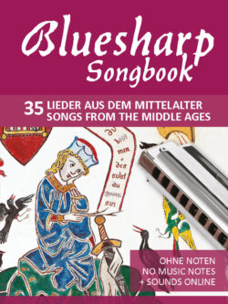 Bluesharp Songbook – 35 Lieder aus dem Mittelalter