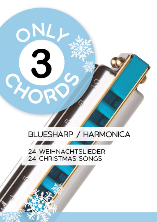 Only 3 Chords - Bluesharp / Harmonica - 24 Weihnachtslieder / 24 Christmas Songs
